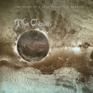 The Chasm - The Scars of a Lost Reflective Shadow
