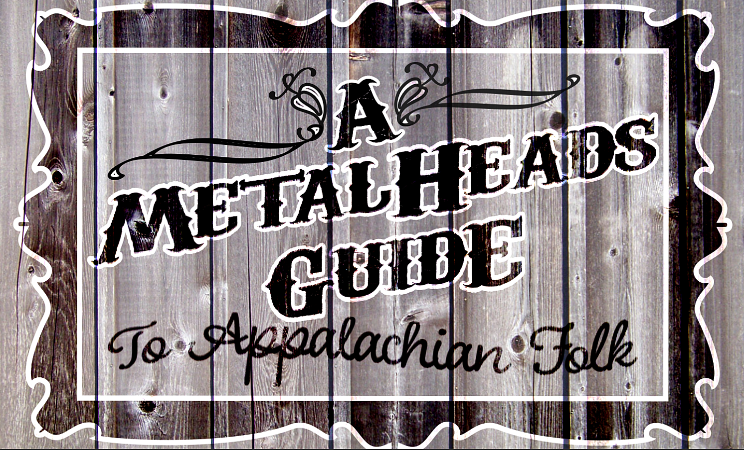 A Metalhead's Guide to Appalachian Folk Music